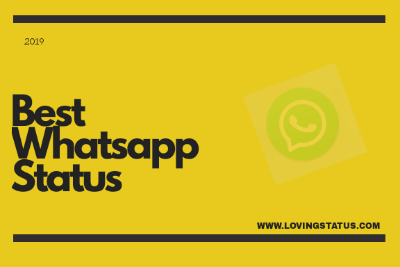 Best Whatsapp Status-2019,Whatsapp Status Quotes,New whatsapp Status,Sad Whatsapp Status,Emotional Whatsapp status,Romantic Whatsapp Status In English